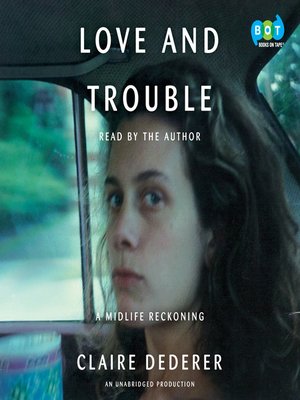 cover image of Love and Trouble